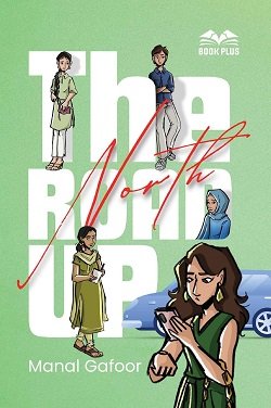 The Road Up North